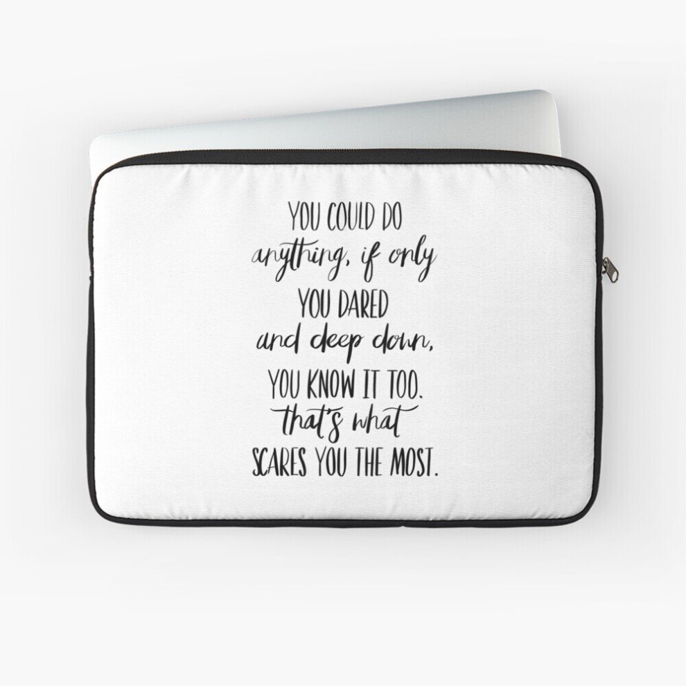 Laptop Sleeve You Could Do Anything 10 12 13 15 17 Inch Case Notebook Tablet Carrying Bag Cover 7802738474916
