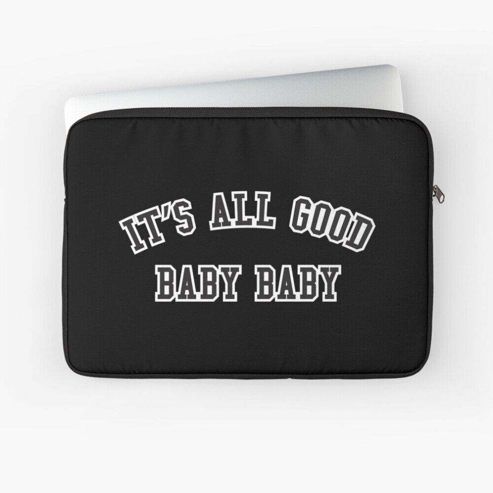 Laptop Sleeve It's All Good 10 12 13 15 17 Inch Case Notebook Tablet Carrying Bag Cover 7802738494082