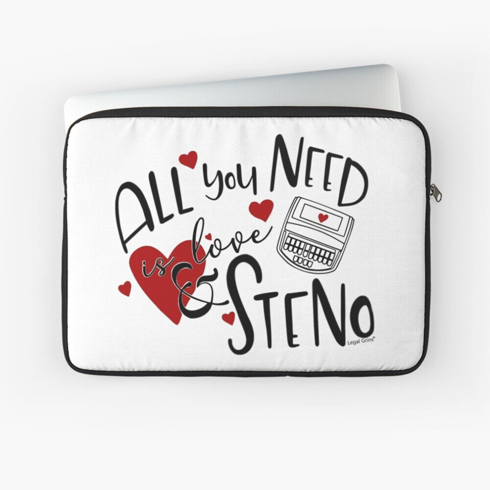 Laptop Sleeve Legal Grins - All You Need Is Love And Steno Court Reporting 10 12 13 15 17 Inch Case Notebook Tablet Carrying Bag Cover 7802738477863