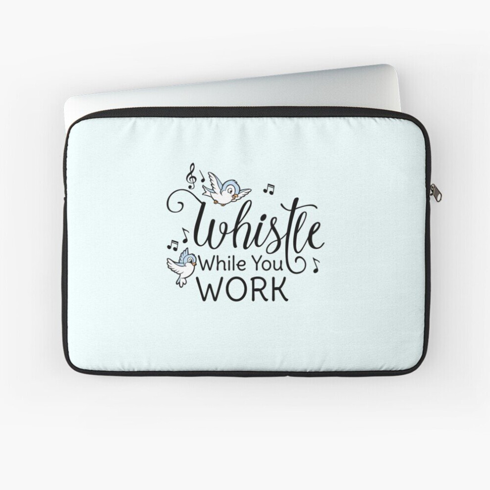 Laptop Sleeve Whistle While You Work 10 12 13 15 17 Inch Case Notebook Tablet Carrying Bag Cover 7802738505252
