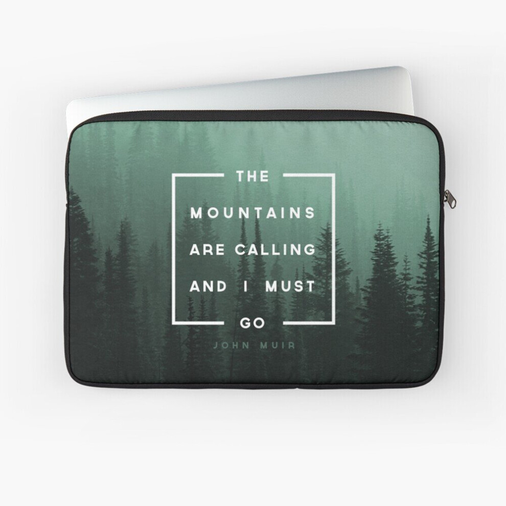 Laptop Sleeve The Mountains Are Calling I Must Go 10 12 13 15 17 Inch Case Notebook Tablet Carrying Bag Cover 7802738469257
