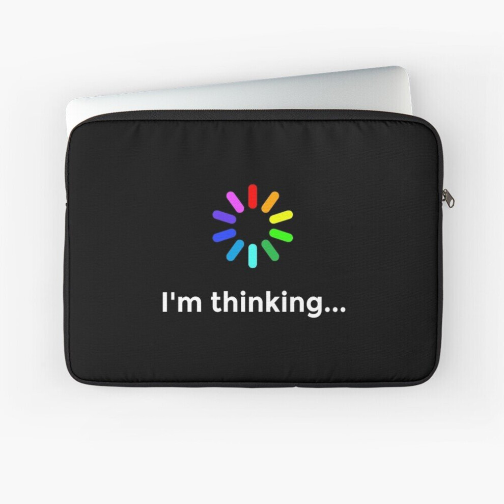 Laptop Sleeve I'm Thinking... 10 12 13 15 17 Inch Case Notebook Tablet Carrying Bag Cover 7802738465853