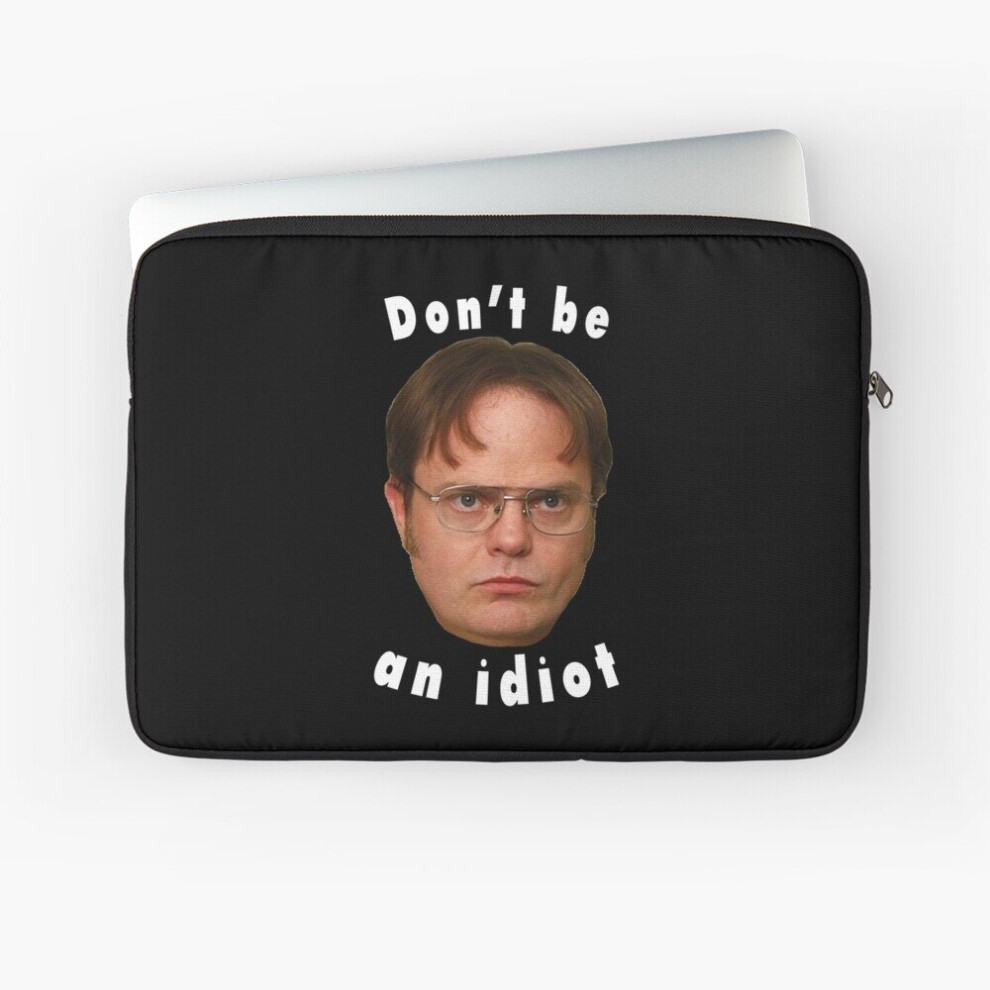 Laptop Sleeve Dwight Schrute - Don't Be An Idiot ( Text) 10 12 13 15 17 Inch Case Notebook Tablet Carrying Bag Cover White 7802738462265