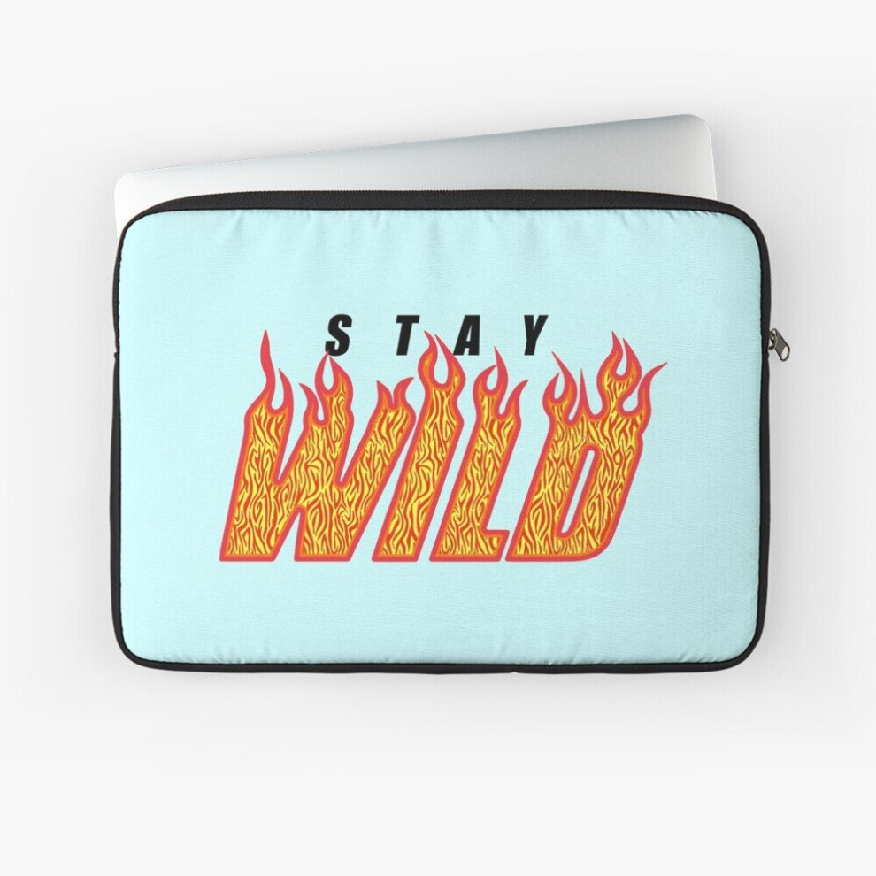 Laptop Sleeve Stay Wild Fire Flame 10 12 13 15 17 Inch Case Notebook Tablet Carrying Bag Cover 7802738515152
