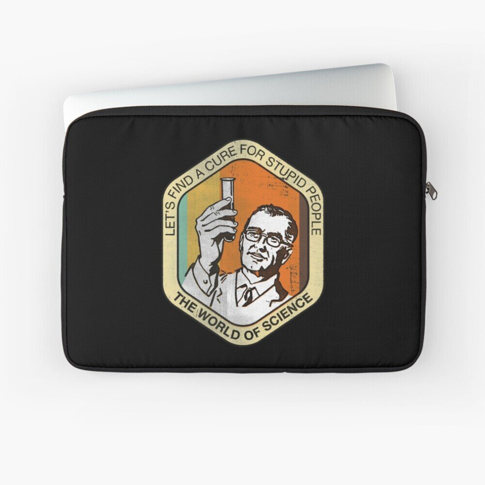 Laptop Sleeve Lets Find A Cure For Stupid People 10 12 13 15 17 Inch Case Notebook Tablet Carrying Bag Cover 7802738459494