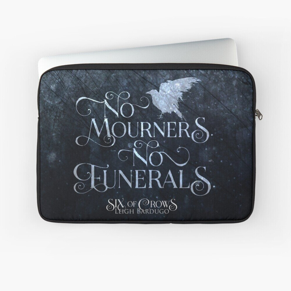Laptop Sleeve Six Of Crows, No Mourners No Funerals, Kaz Brekker 10 12 13 15 17 Inch Case Notebook Tablet Carrying Bag Cover 7802738453072