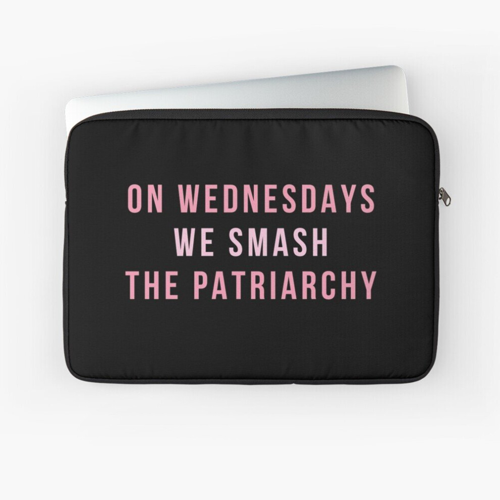 Laptop Sleeve On Wednesday's We Smash The Patriarchy 10 12 13 15 17 Inch Case Notebook Tablet Carrying Bag Cover 7802738441239