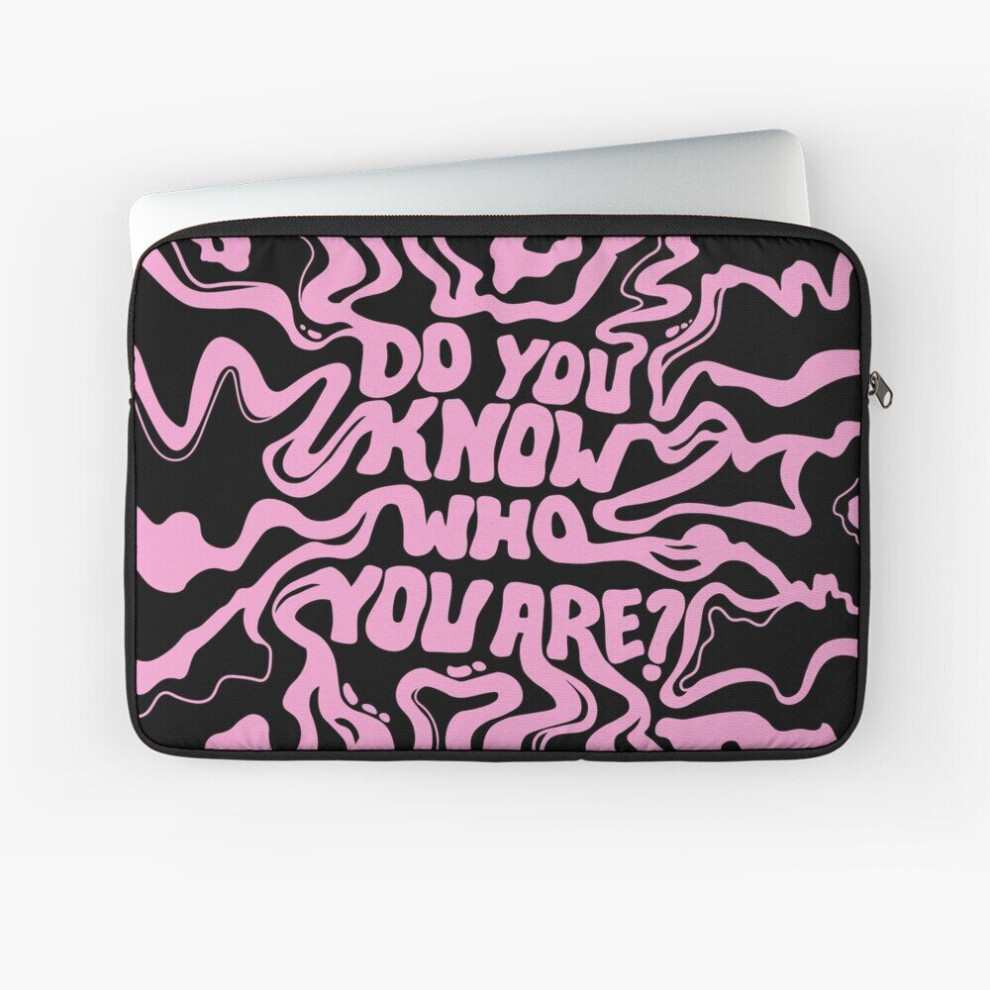 Laptop Sleeve Do You Know Who You Are -K 10 12 13 15 17 Inch Case Notebook Tablet Carrying Bag Cover Black 7802738417227