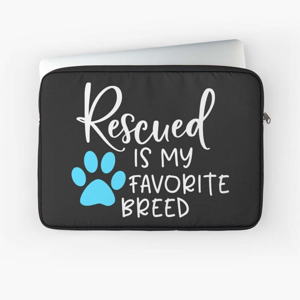 Laptop Sleeve Rescued Is My Favorite Breed 10 12 13 15 17 Inch Case Notebook Tablet Carrying Bag Cover 7802738485165