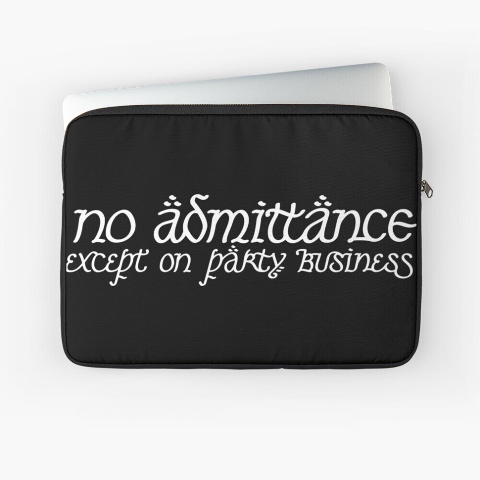 Laptop Sleeve No Admittance Except On Party Business 10 12 13 15 17 Inch Case Notebook Tablet Carrying Bag Cover White 7802738508741