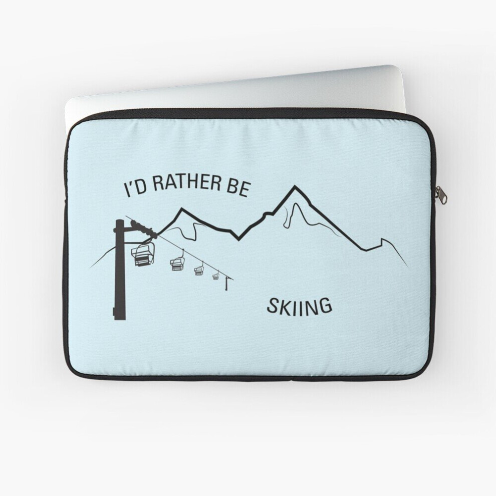 Laptop Sleeve I'd Rather Be Skiing 10 12 13 15 17 Inch Case Notebook Tablet Carrying Bag Cover 7802738455441