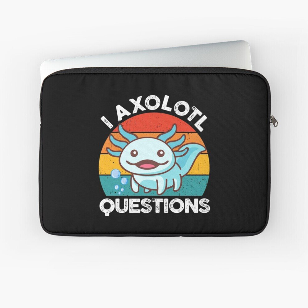 Laptop Sleeve I Axolotl Questions Kids Cute Axolotl 10 12 13 15 17 Inch Case Notebook Tablet Carrying Bag Cover