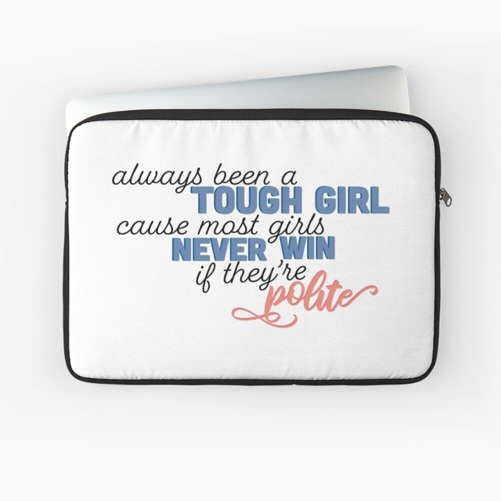 Laptop Sleeve Always A Tough Girl 10 12 13 15 17 Inch Case Notebook Tablet Carrying Bag Cover 7802738497748
