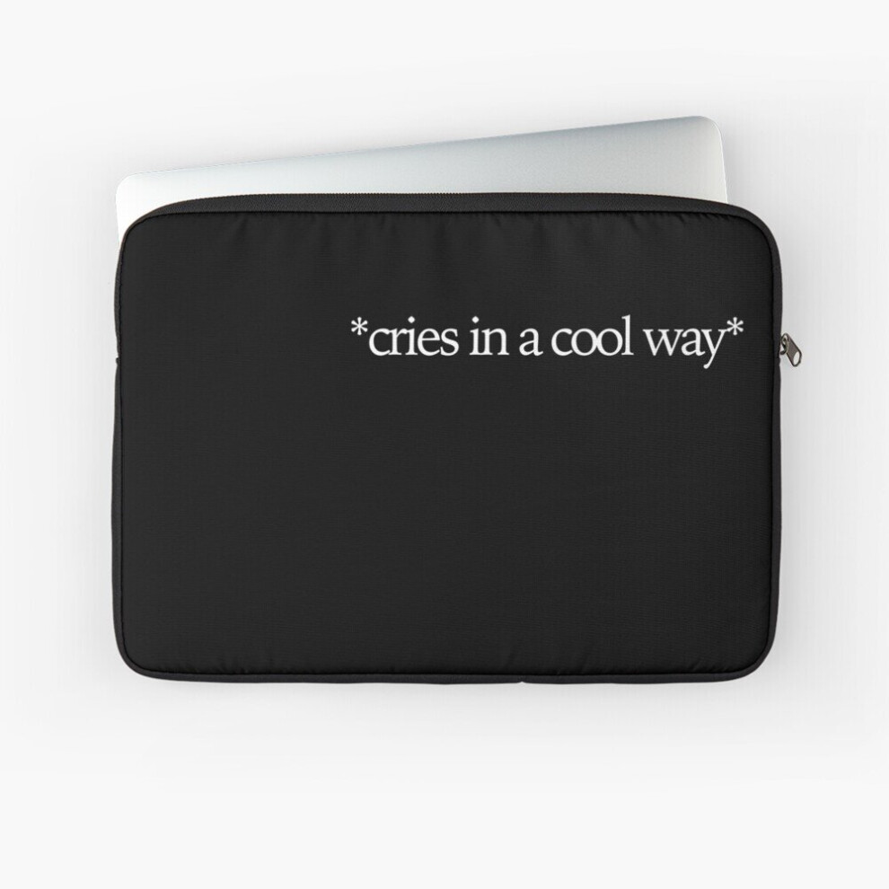 Laptop Sleeve *Cries In A Cool Way* 10 12 13 15 17 Inch Case Notebook Tablet Carrying Bag Cover 7802738459661