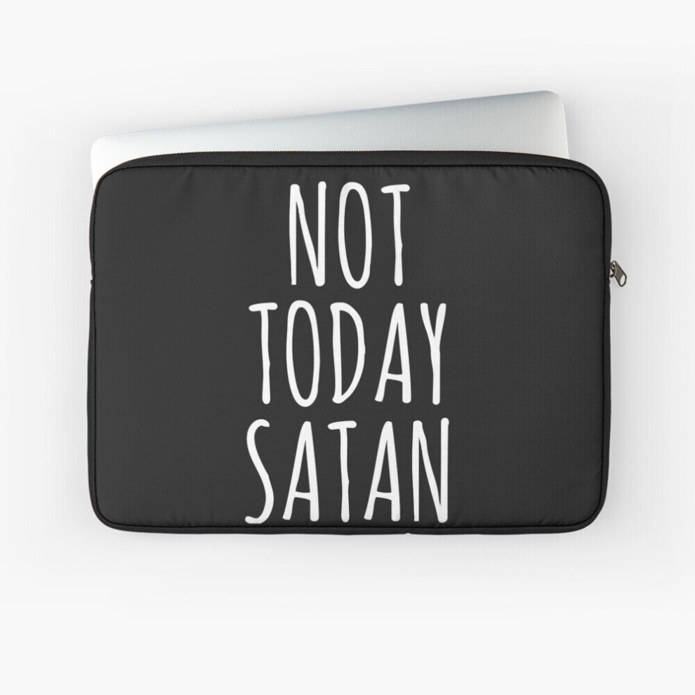 Laptop Sleeve Not Today Satan 10 12 13 15 17 Inch Case Notebook Tablet Carrying Bag Cover 7802738447095