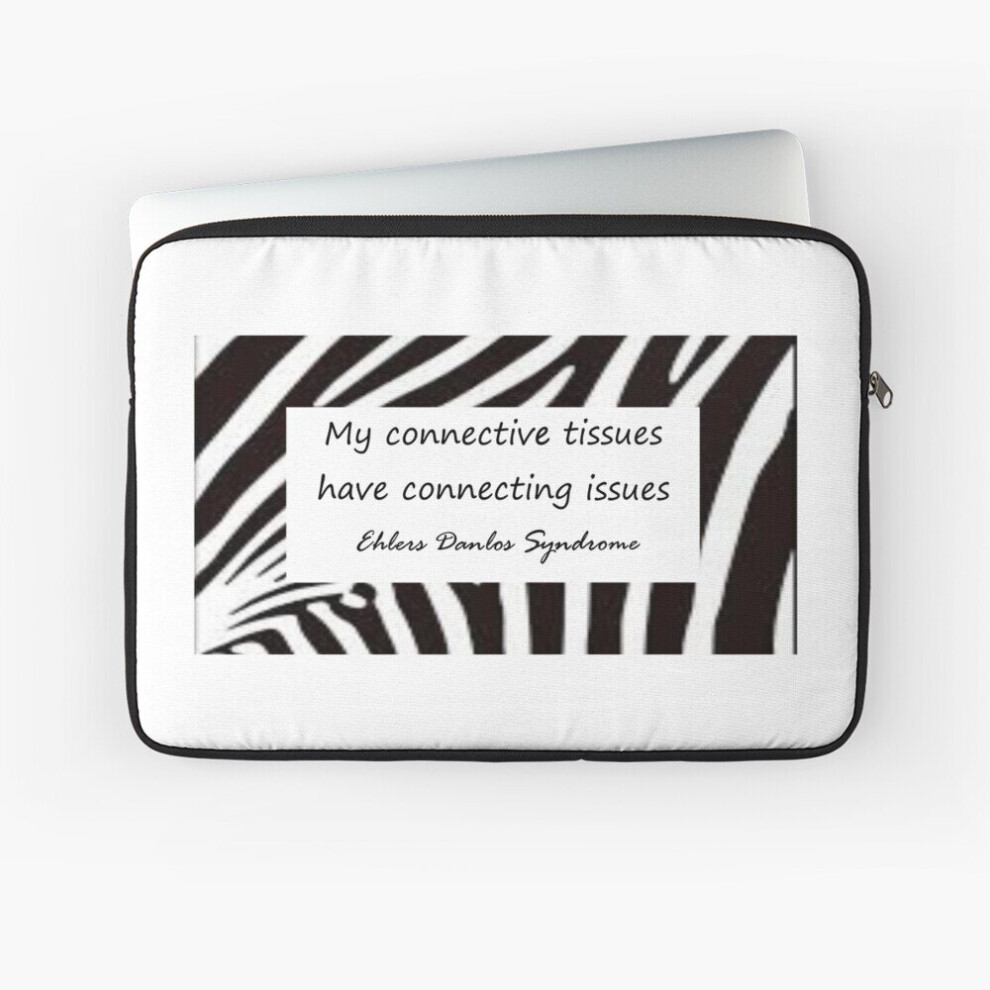 Laptop Sleeve Connective Tissue Issues - Ehlers Danlos Syndrome 10 12 13 15 17 Inch Case Notebook Tablet Carrying Bag Cover 7802738456967