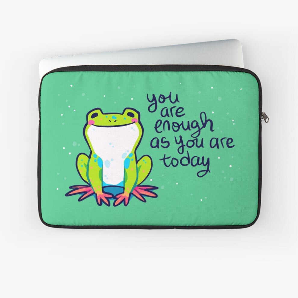 Laptop Sleeve "You Are Enough As You Are Today" Tree Frog 10 12 13 15 17 Inch Case Notebook Tablet Carrying Bag Cover 7802738458220
