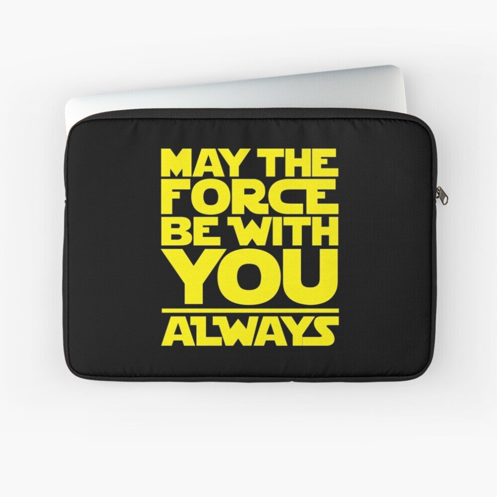 Laptop Sleeve May The Force Be With You Always 10 12 13 15 17 Inch Case Notebook Tablet Carrying Bag Cover 7802738510041