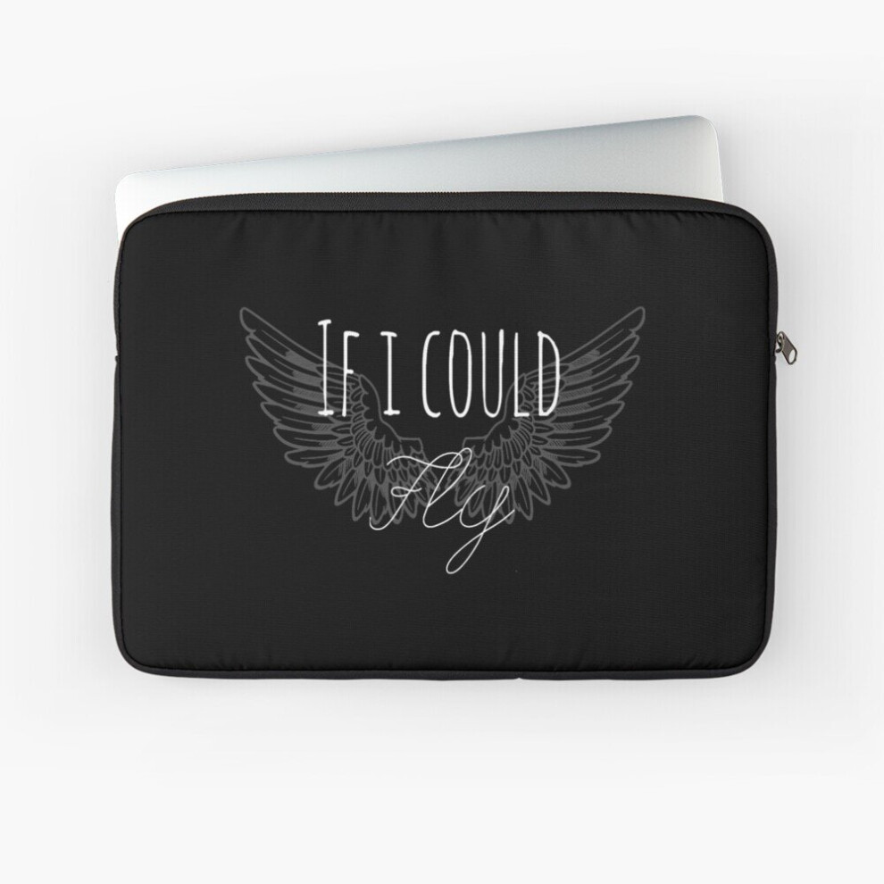 Laptop Sleeve If I Could Fly - 2 10 12 13 15 17 Inch Case Notebook Tablet Carrying Bag Cover 7802738466553
