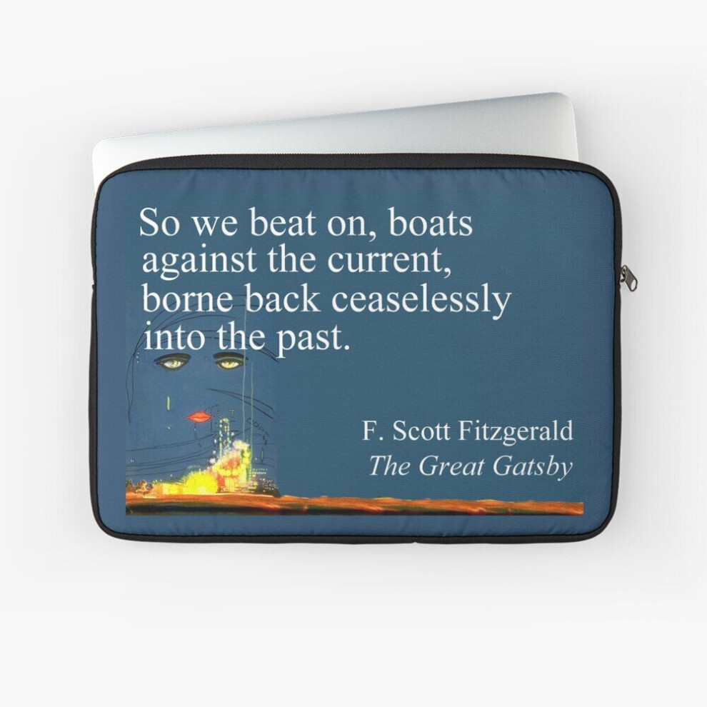 Laptop Sleeve The Great Gatsby Quote 10 12 13 15 17 Inch Case Notebook Tablet Carrying Bag Cover 7802738468809