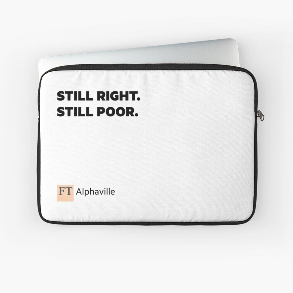 Laptop Sleeve Still Right. Still Poor. 10 12 13 15 17 Inch Case Notebook Tablet Carrying Bag Cover 7802738436860
