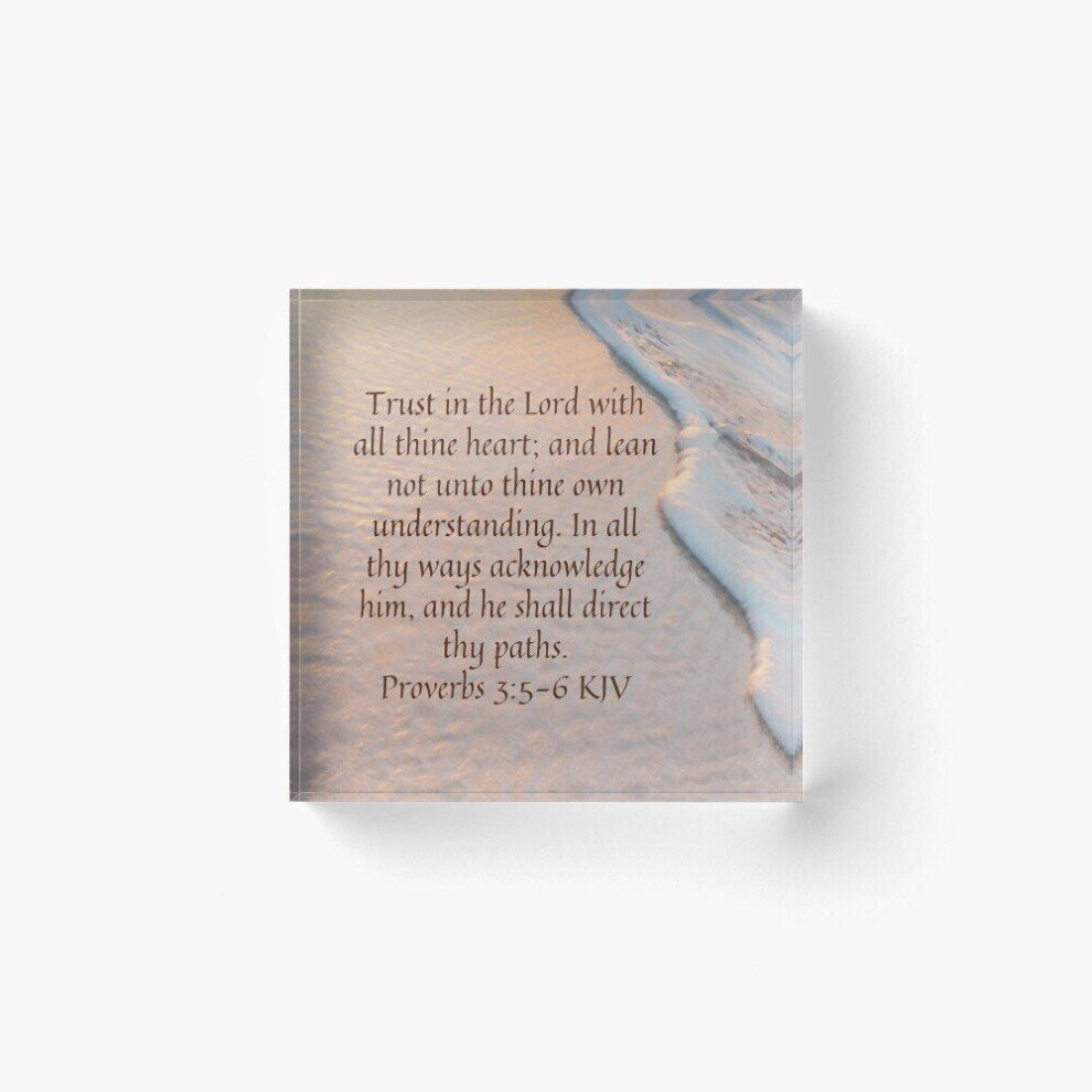 Acrylic Block Proverbs 3:5-6 - Trust God, Lean Not to Your Own Understanding Cube Art Prints Gifts 6 x 6 inch