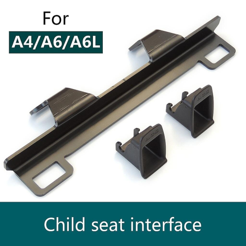 For A6l A4 A6 Isofix Set Bracket Child Safety For Seat Interface Atch Connector 2