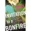 Invitation to a Bonfire 2