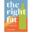 The Right Fat | Hardback 2