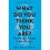 What Do You Think You Are? | Paperback 2