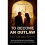To Become an Outlaw - Peter Murphy - book 2