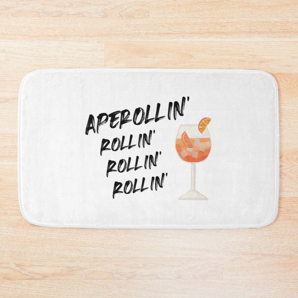 Bath Mat Keep Aperollin 'rollin' rollin 'rollin' Aperol Spritz summer 20 x 31 inch Non-slip Bathroom-image-OPC-PCPZT55-NEW