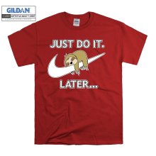(Large, Red) Just Do It. Later Lazy Animal Funny Parody Men Women Unisex Top T Shirt T-Shirt Tshirt