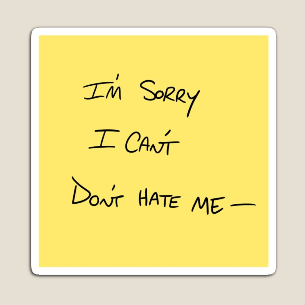 Fridge Magnets I'm Sorry I Can't Don't Hate Me SATC Sticky Note Acrylic Meme Decoration for Home Kitchen Office