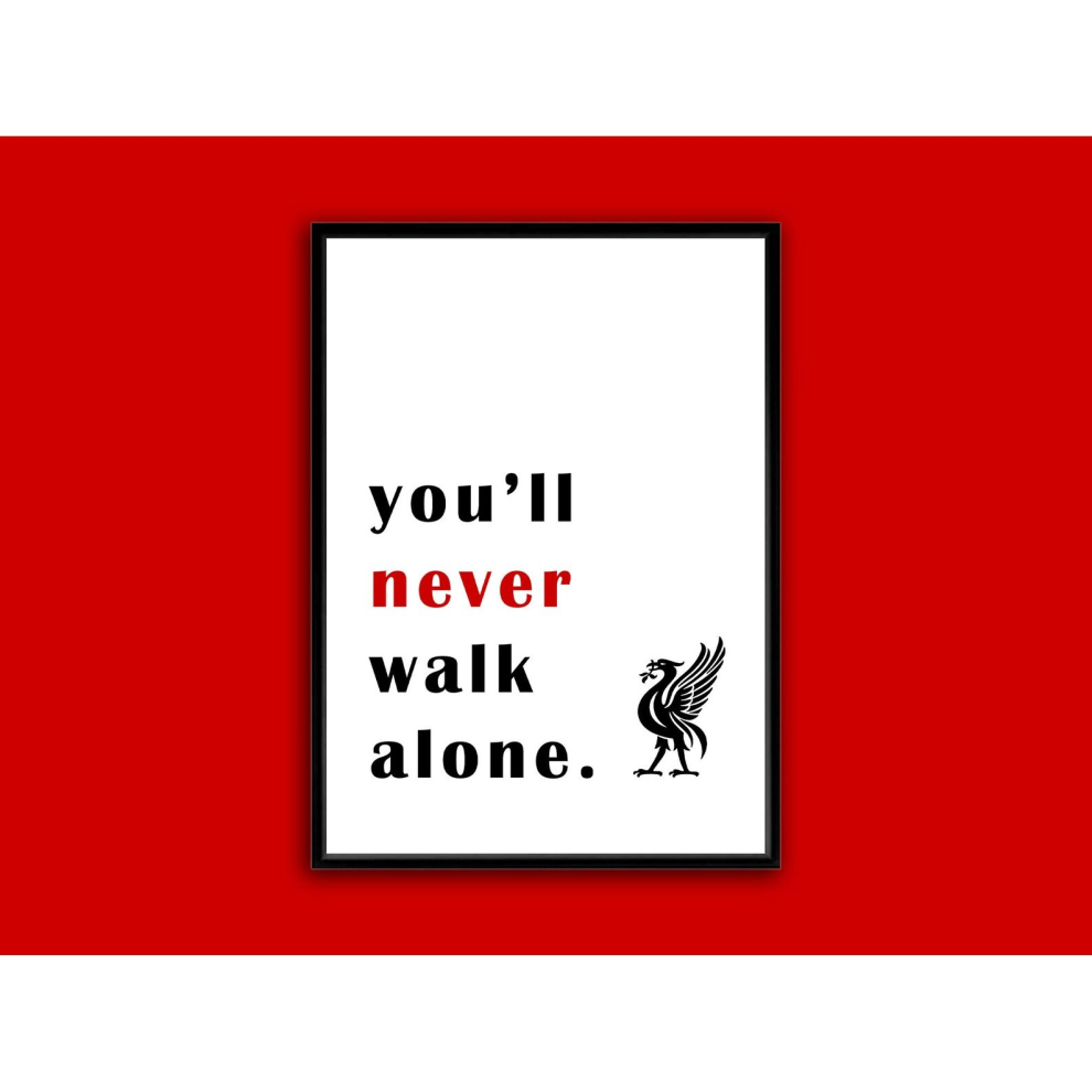 Poster Liverpool FC Print You'll Never Walk Alone Wall Art , Picture, The Kop 16x20" or 20x20 inch