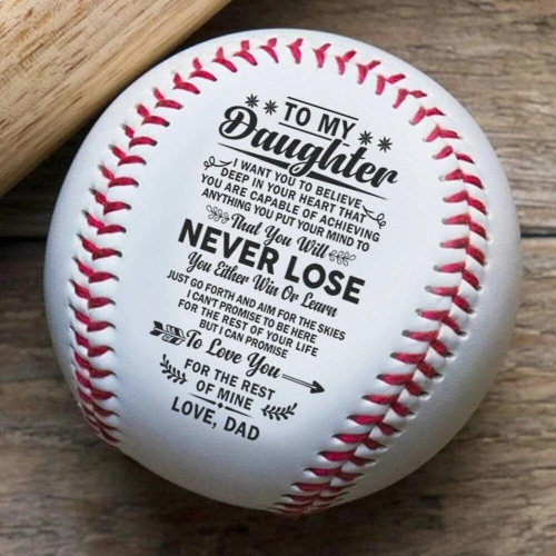 To My Daughter From Dad Baseball Ball 1