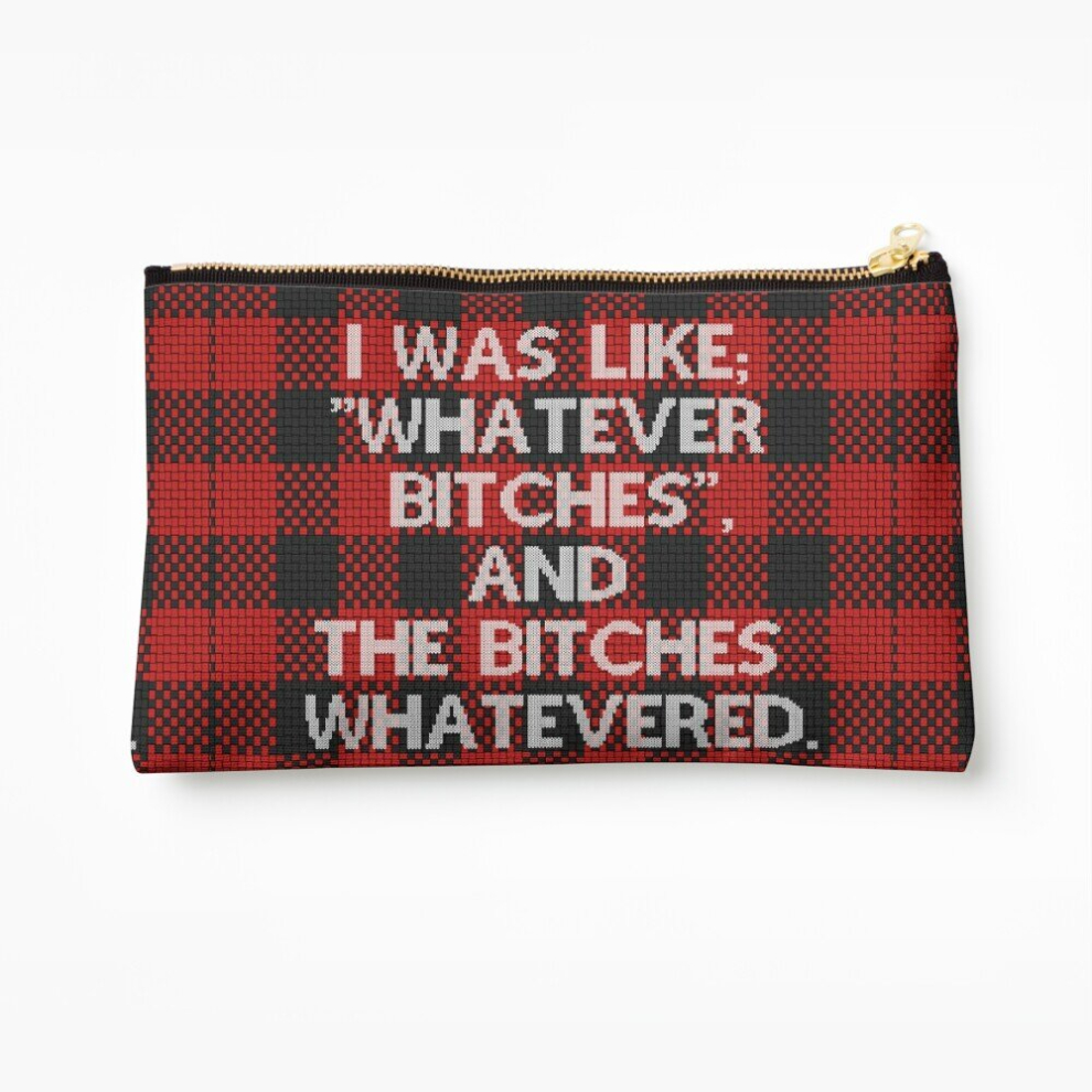 Whibos Makeup Bag I Was Like "Whatever Bitches", And The Bitches Whatevered Cosmetic Organizer Tyvek Paper Bags Zipper Pouch