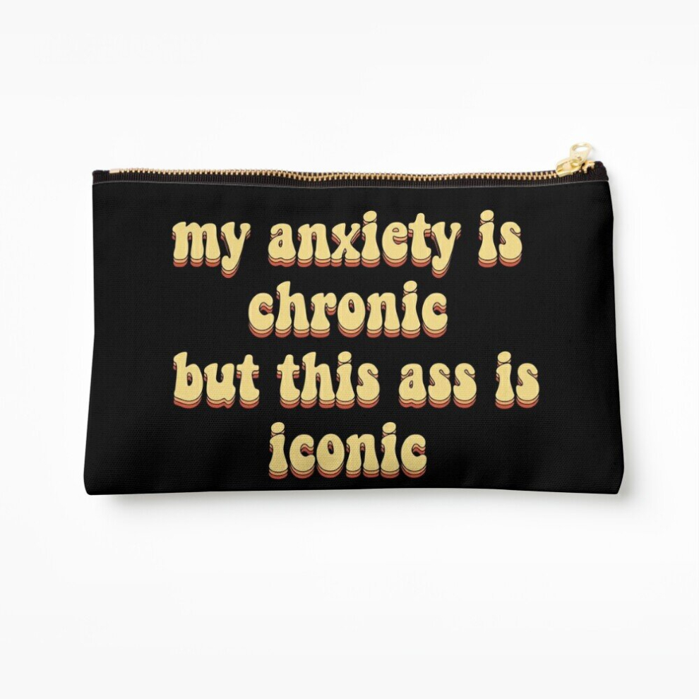 Whibos Makeup Bag My Anxiety Is Chronic But This Ass Is Iconic Cosmetic Organizer Tyvek Paper Bags Zipper Pouch