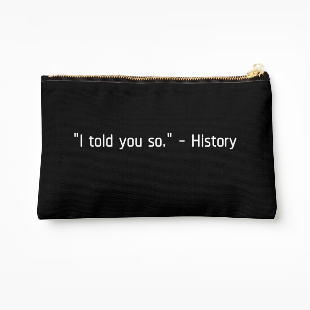 Whibos Makeup Bag "I Told You So" - History Cosmetic Organizer Tyvek Paper Bags Zipper Pouch