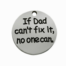 round metal carving if dad cant fix it no one can pendant word tag charm