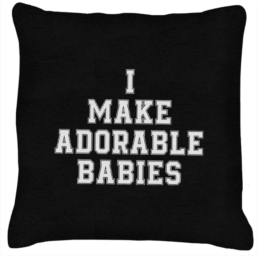 Kerota I Make Adorable Babies Cushion 18"X18"