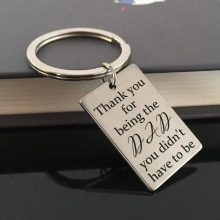 Personalized Step Dad Gift High Easy To Carry Keychain:Thank You For Being The DAD You Didnt Have To Be.