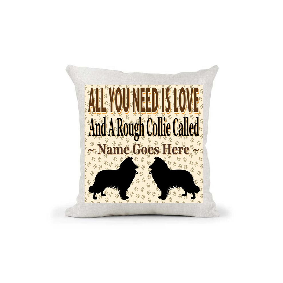 All You Need Is Love And A Rough Collie Personalised Woven Linen Style Cushion Cover Gift-image-OPC-PCWZBDJ-NEW