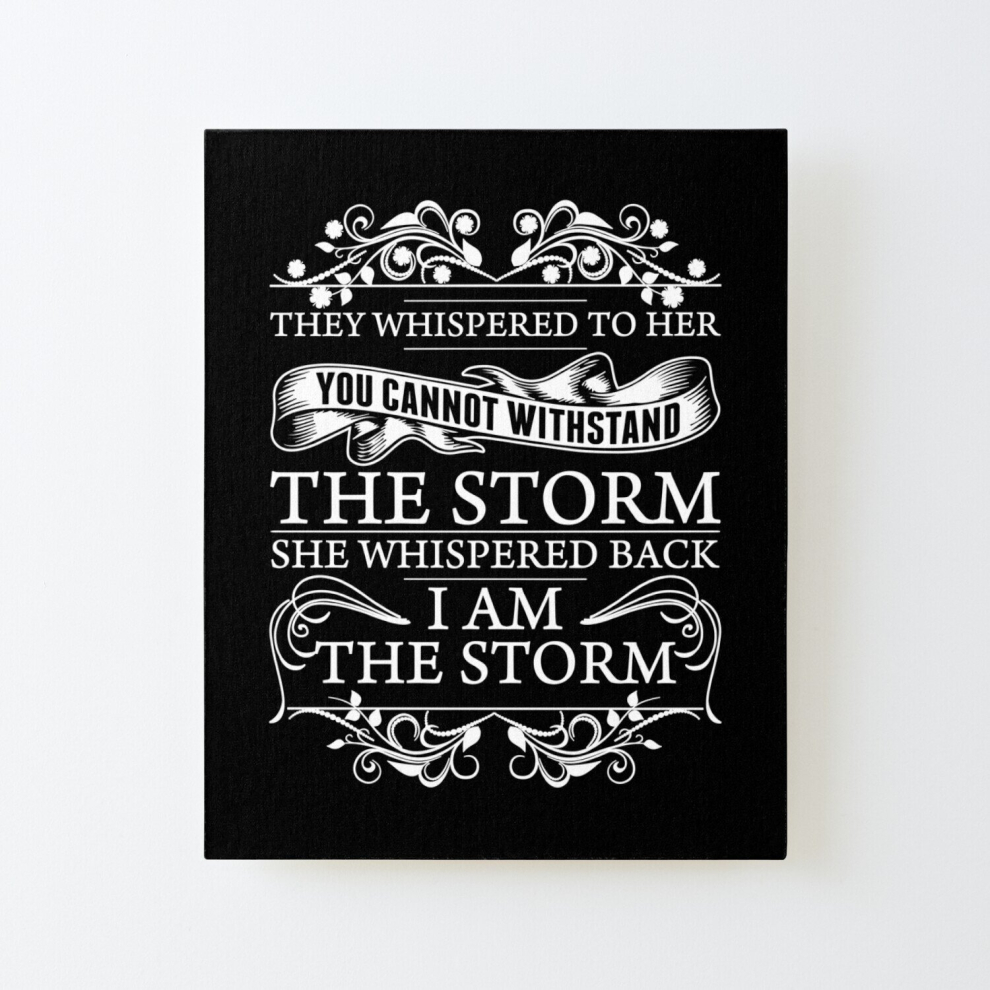 Canvas Print Only I Am The Storm She Whispered Back Inspirational Quote Poster Wall Art Room Decor 16x20 inch No Frame