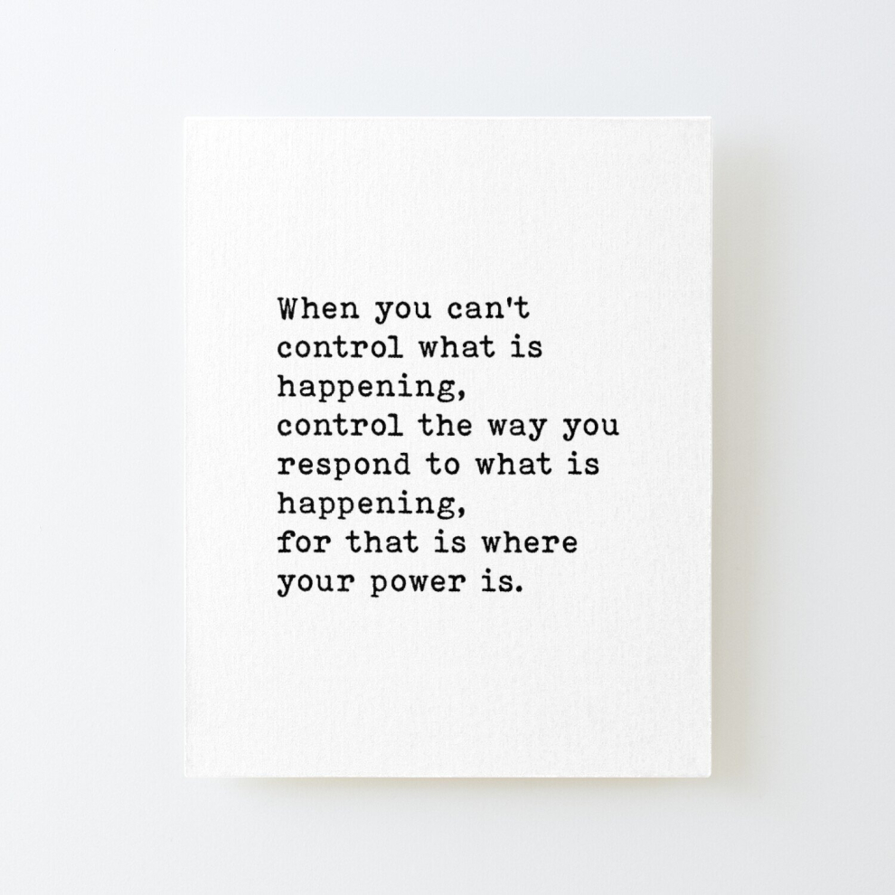 Canvas Print Only When You Can't Control What Is Happening, Control The Way You Respond, Motivational Poster Wall Art Room Decor 16x20 inch No Frame