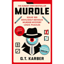 Murdle: #1 Sunday Times Bestseller: Solve 100 Devilishly Devious