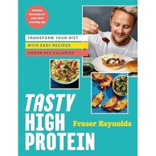 Tasty High Protein: Transform Your Diet With Easy Recipes Under 600