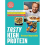 Tasty High Protein: Transform Your Diet With Easy Recipes Under 600 1