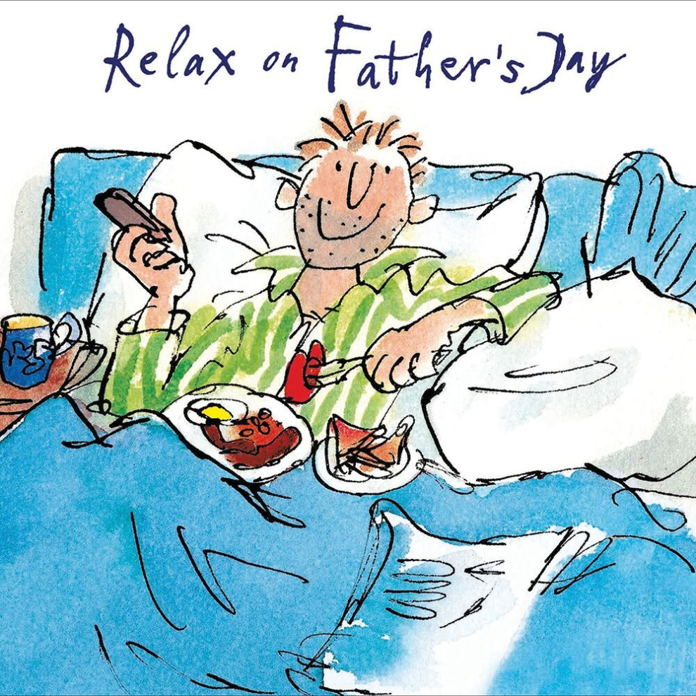 Woodmansterne Quentin Blake Relax On Father's Day Greeting Card Cartoon Fathers Day Cards
