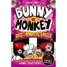 Bunny vs Monkey Rise of the Maniacal Badger by Jamie Smart